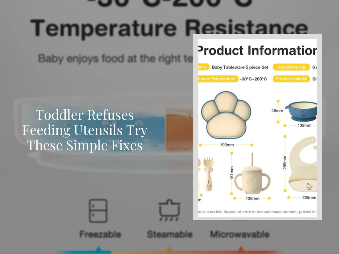 Toddler Refuses Feeding Utensils Try These Simple Fixes