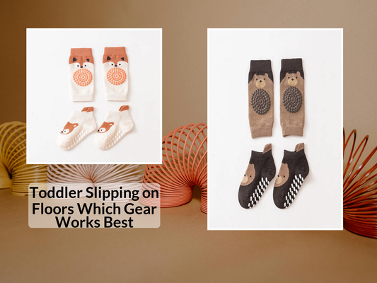 Toddler Slipping on Floors Which Gear Works Best