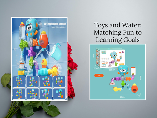 Toys and Water: Matching Fun to Learning Goals