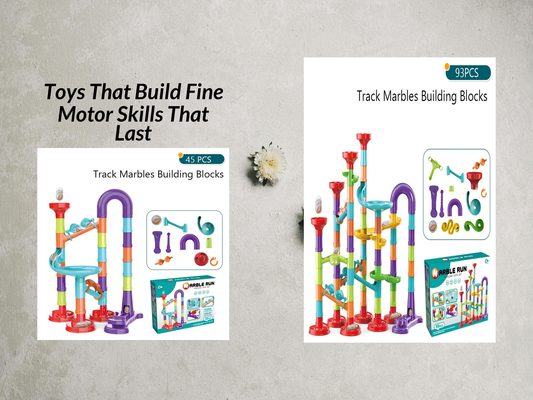 Toys That Build Fine Motor Skills That Last