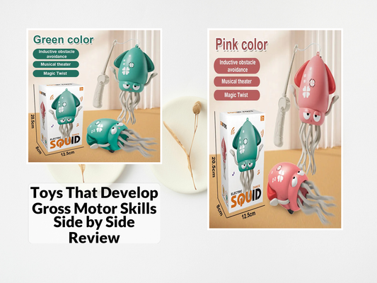 Toys That Develop Gross Motor Skills Side by Side Review