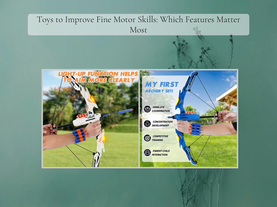 Toys to Improve Fine Motor Skills: Which Features Matter Most