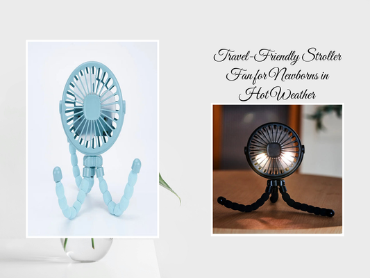 Travel-Friendly Stroller Fan for Newborns in Hot Weather