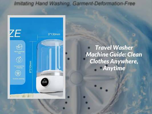 Travel Washer Machine Guide: Clean Clothes Anywhere, Anytime