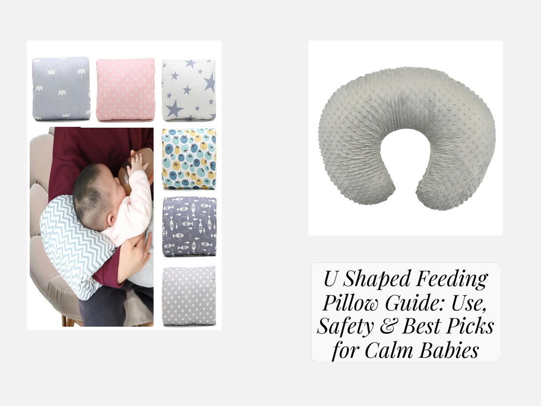 U Shaped Feeding Pillow Guide: Use, Safety & Best Picks for Calm Babies