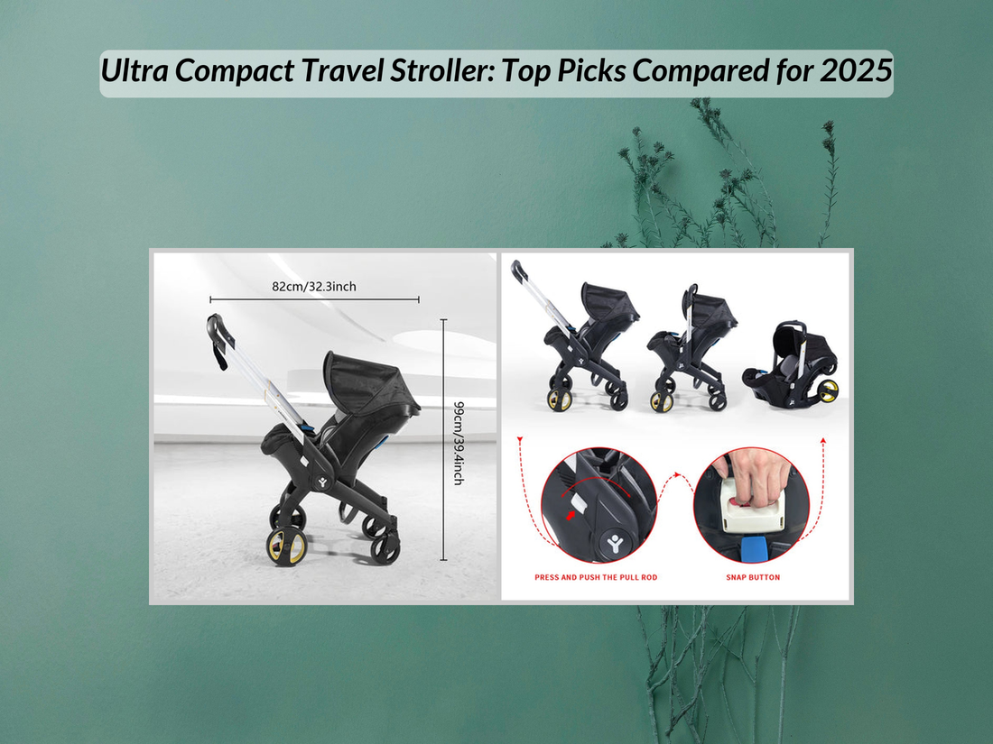 Ultra Compact Travel Stroller: Top Picks Compared for 2025