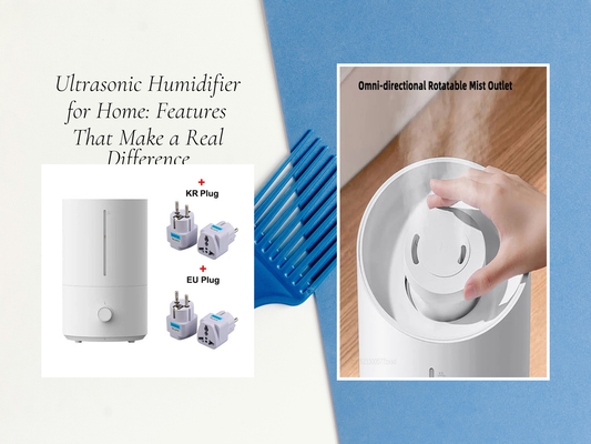 Ultrasonic Humidifier for Home: Features That Make a Real Difference