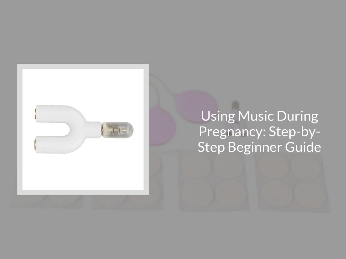 Using Music During Pregnancy: Step-by-Step Beginner Guide