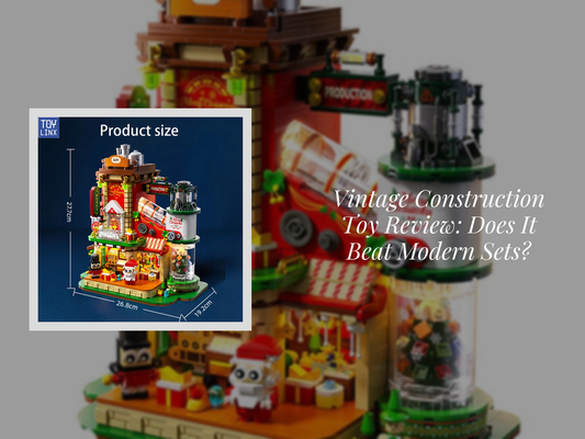 Vintage Construction Toy Review: Does It Beat Modern Sets?