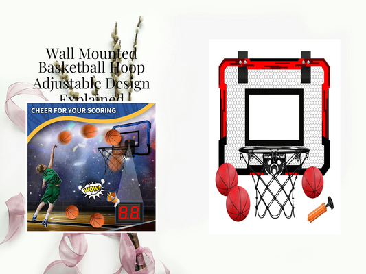Wall Mounted Basketball Hoop Adjustable Design Explained