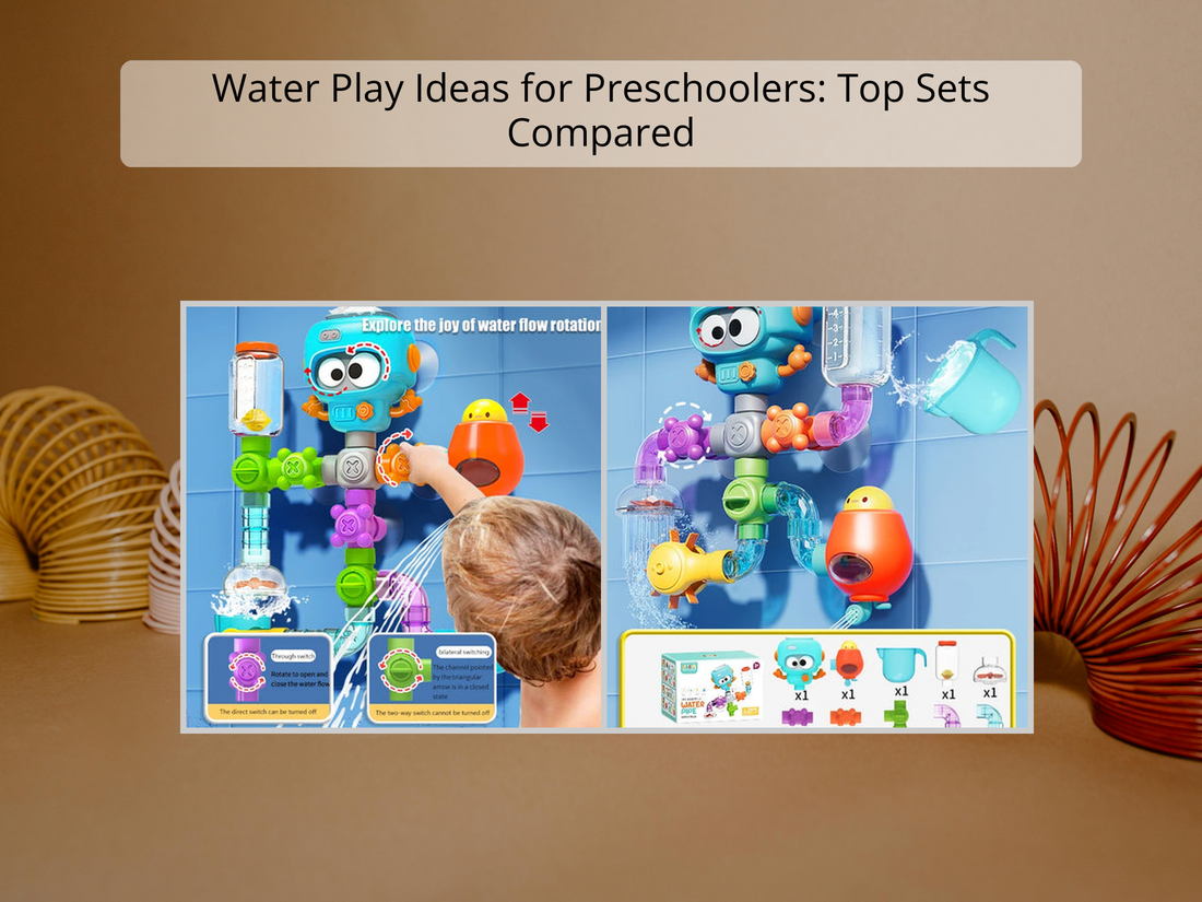 Water Play Ideas for Preschoolers: Top Sets Compared