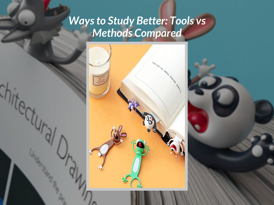 Ways to Study Better: Tools vs Methods Compared