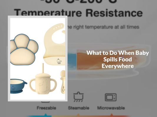 What to Do When Baby Spills Food Everywhere