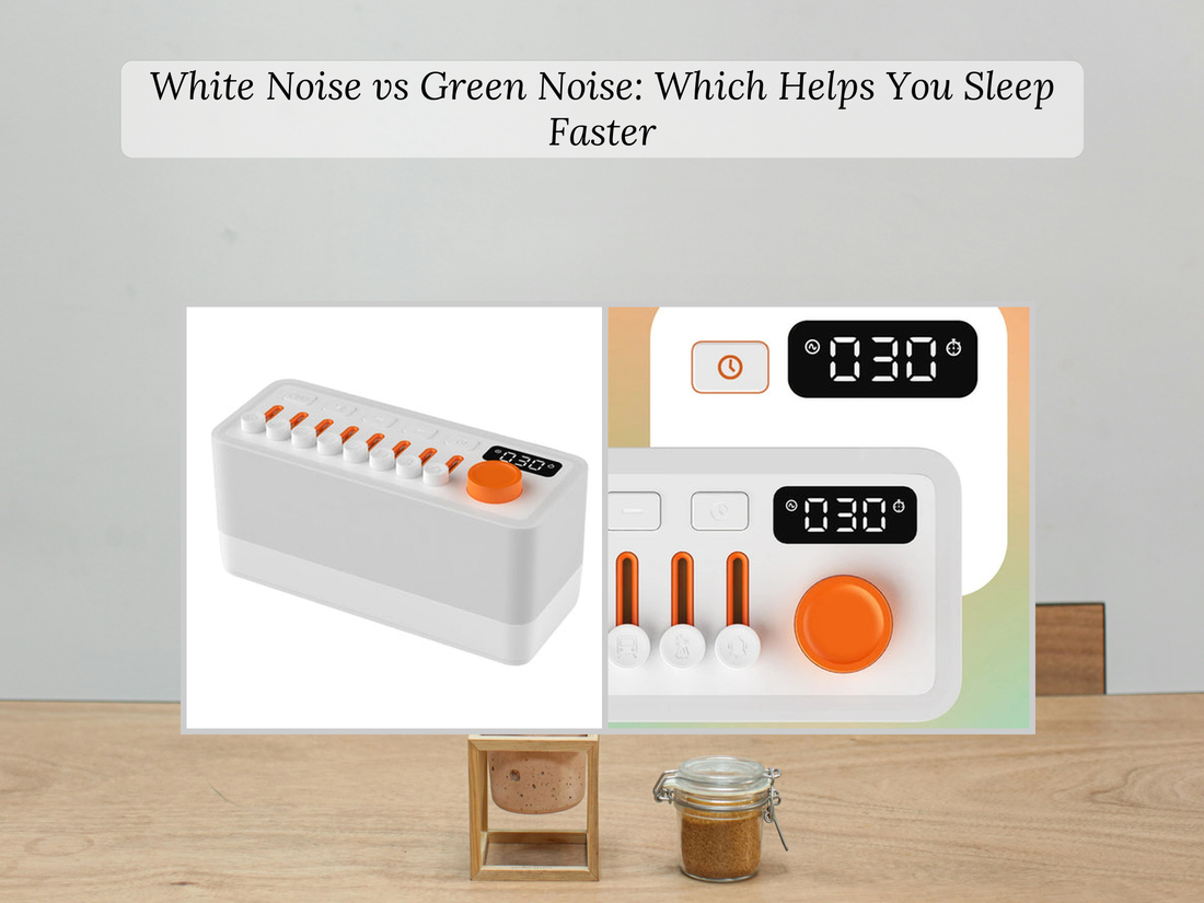 White Noise vs Green Noise: Which Helps You Sleep Faster