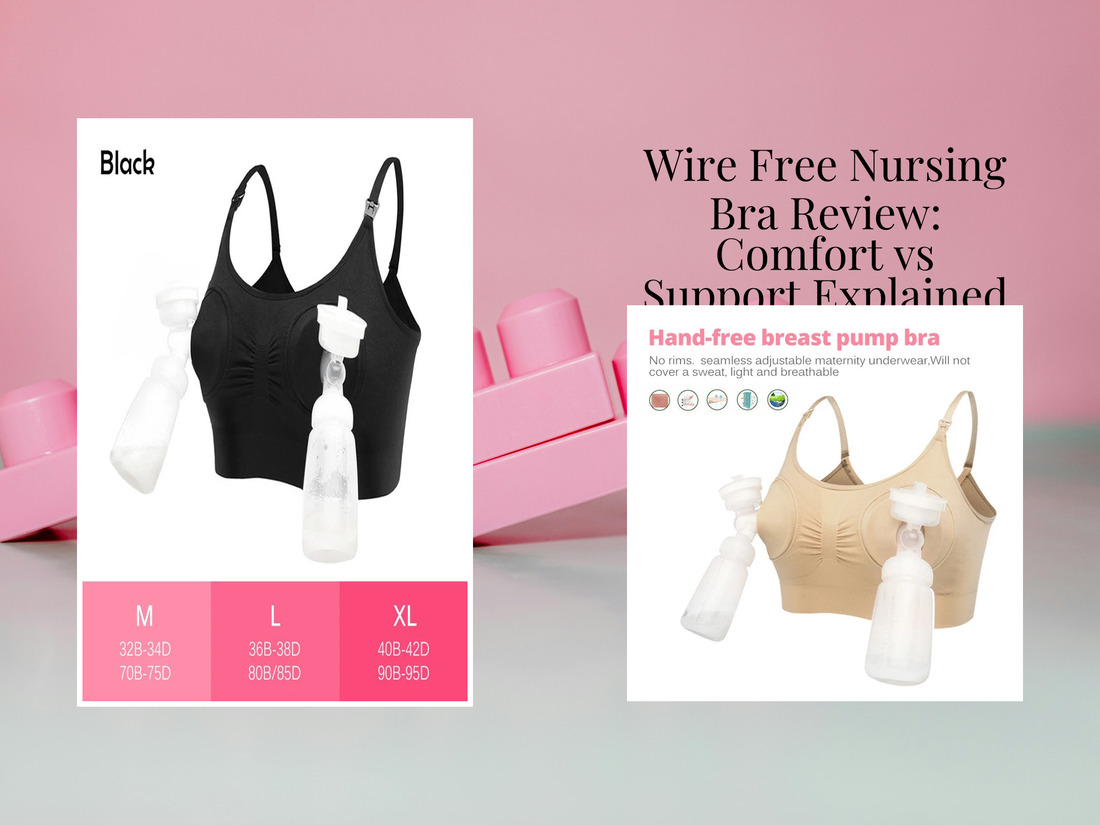 Wire Free Nursing Bra Review: Comfort vs Support Explained