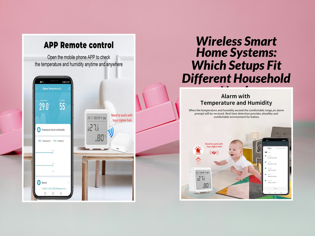 Wireless Smart Home Systems: Which Setups Fit Different Household Needs