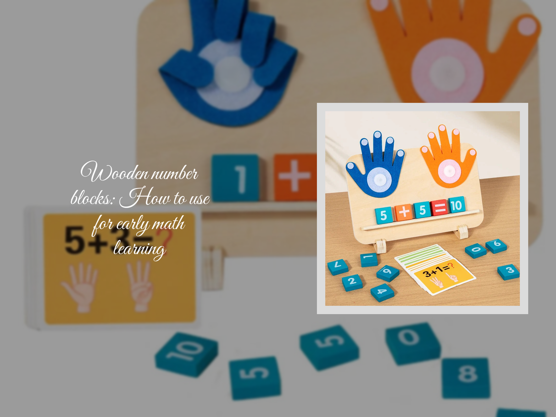 Wooden number blocks: How to use for early math learning
