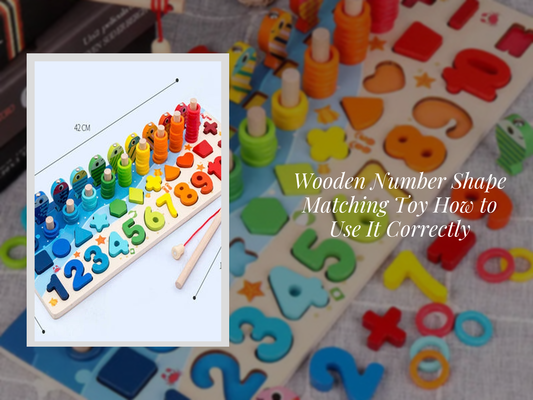 Wooden Number Shape Matching Toy How to Use It Correctly