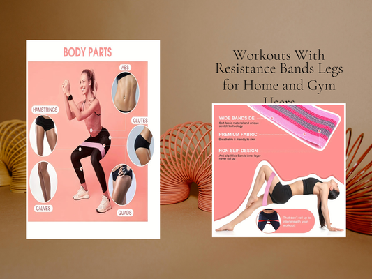 Workouts With Resistance Bands Legs for Home and Gym Users